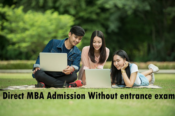 Direct MBA Admission Without entrance exam